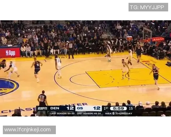 勇士与掘金激战正酣现场直播精彩瞬间全程回顾与分析