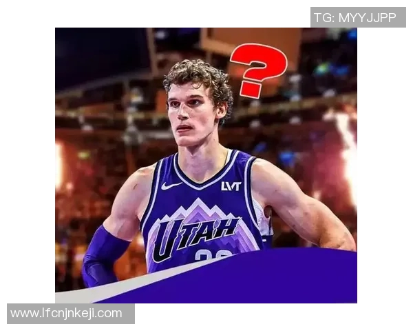 劳里马尔卡宁如何在NBA赛场上崭露头角成为明星球员的故事